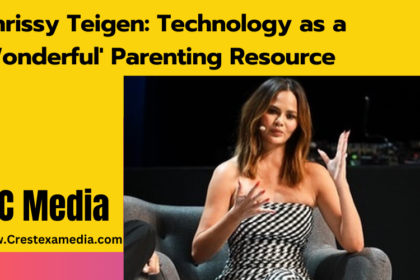 Chrissy Teigen: Technology as a 'Wonderful' Parenting Resource