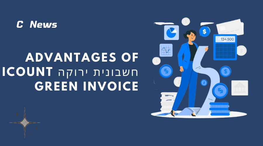 Benefits Of  חשבונית ירוקה Icount Green Invoice for Your Business