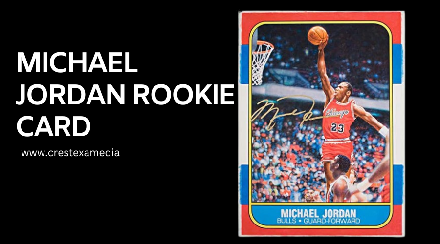 Michael Jordan rookie card