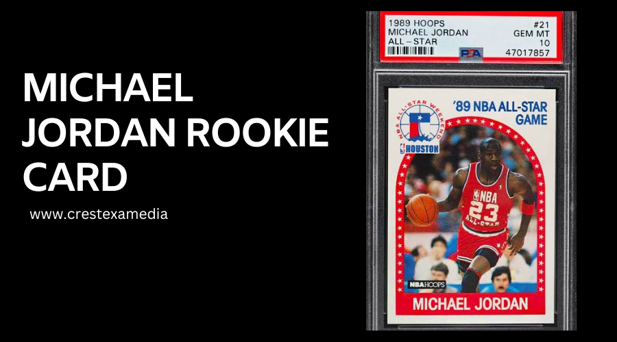 Michael Jordan rookie card